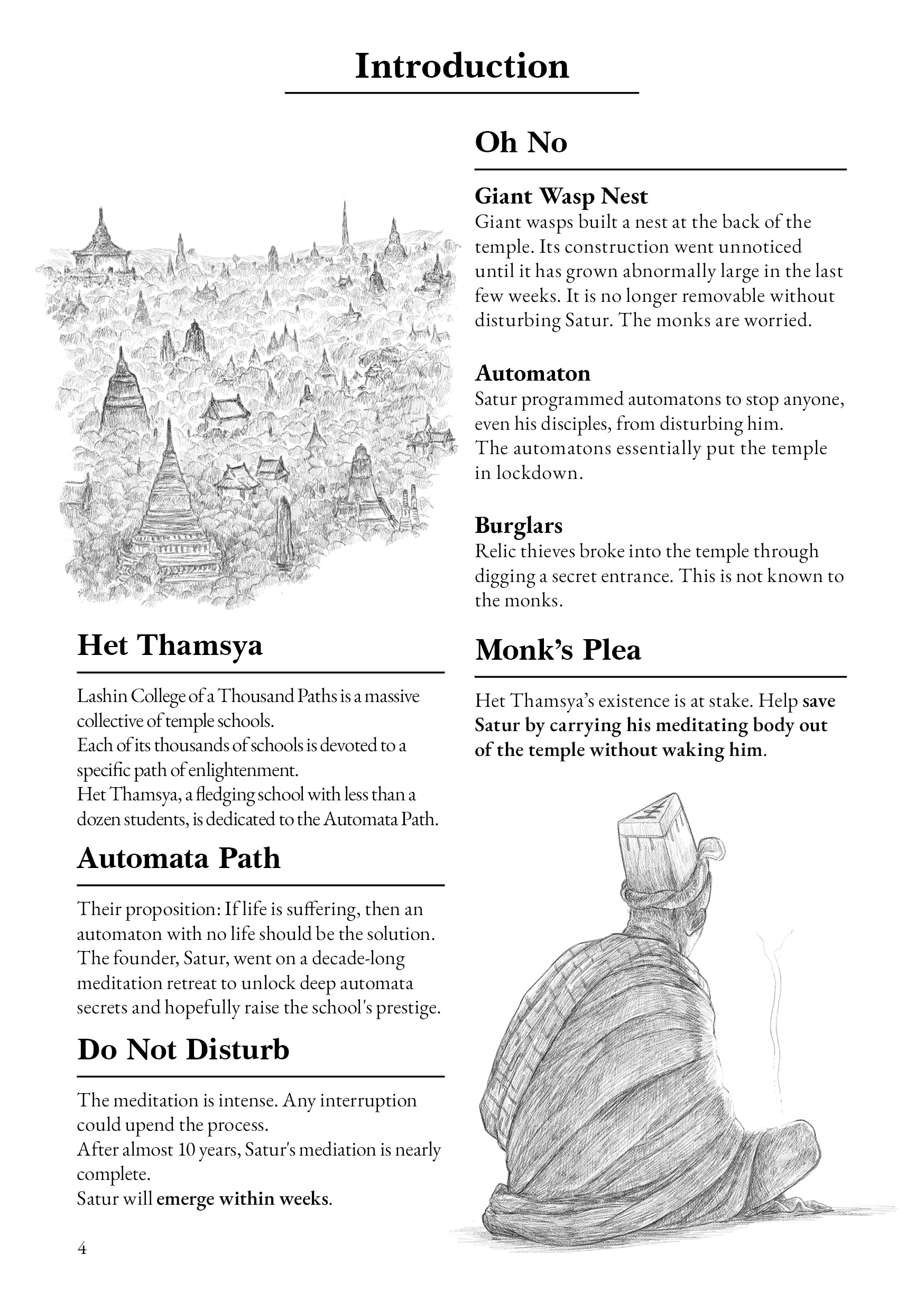 Stirring The Hornet's Nest At Het Thamsya